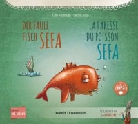 Cover-Bild zum Titel 'Der faule Fisch Sefa (Deutsch-Französisch)' von 'Tülin Kozikoglu'