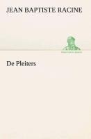 De Pleiters - Jean Baptiste Racine