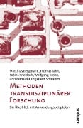 Cover-Bild zum Titel 'Methoden transdisziplinärer Forschung' von 'Matthias Bergmann, Thomas Jahn, Tobias Knobloch, Wolfgang Krohn, Christian Pohl'