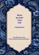 Cover-Bild zum Titel 'Was bleibt von dir' von 'Karl-Heinz Knacksterdt'