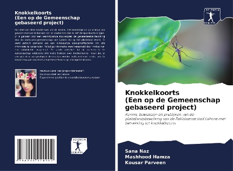 Knokkelkoorts (Een op de Gemeenschap gebaseerd project) - Sana Naz, Mashhood Hamza, Kousar Parveen