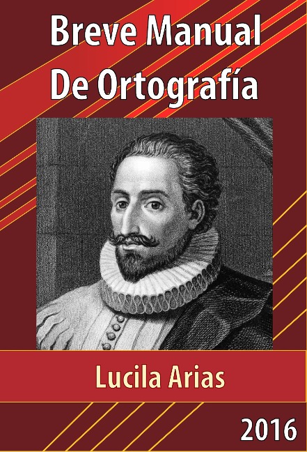 Breve Manual De Ortografía - Lucila Arias