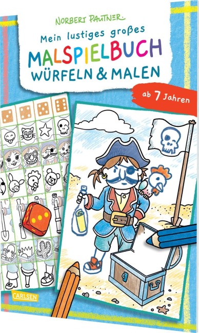 Mein lustiges großes Malspielbuch: Würfeln & Malen (ab 7 Jahren) - Norbert Pautner