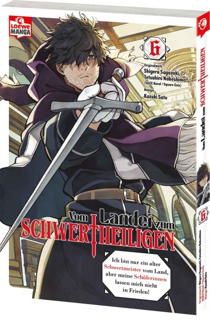 Vom Landei zum Schwertheiligen - Ich bin nur ein alter Schwertmeister vom Land, aber meine Schülerinnen lassen mich nicht in Frieden! 06 - Shigeru Sagazaki