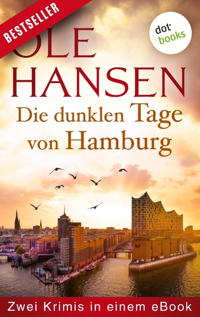 Die dunklen Tage von Hamburg - Ole Hansen