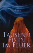 Cover-Bild zum Titel 'Tausend Eisen im Feuer' von 'Sven Elvestad'