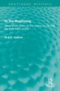 Cover-Bild zum Titel 'In the Beginning' von 'W. K. C. Guthrie'