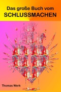 Cover-Bild zum Titel 'Das große Buch vom Schlussmachen' von 'Thomas Werk'
