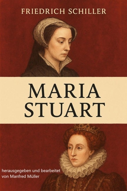 Maria Stuart - Friedrich Schiller