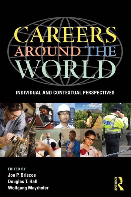 Careers around the World - Jon P. Briscoe, Douglas T. Hall, Wolfgang Mayrhofer