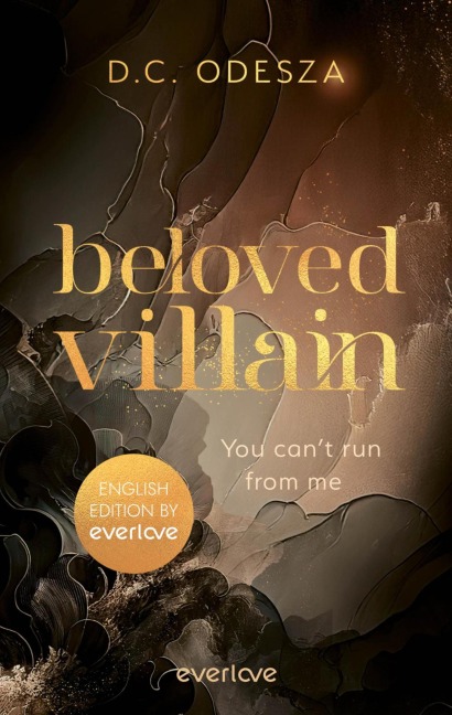 Beloved Villain - You can't run from me (English Edition) - D. C. Odesza