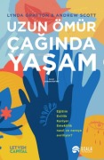 Cover-Bild zum Titel 'Uzun Ömür Caginda Yasam' von 'Lynda Gratton, Andrew Scott'