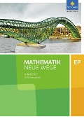 Mathematik Neue Wege EP - Ausgabe 2017 für Niedersachsen und Rheinland-Pfalz Einführungsphase: Arbeitsheft mit Lösungen - 