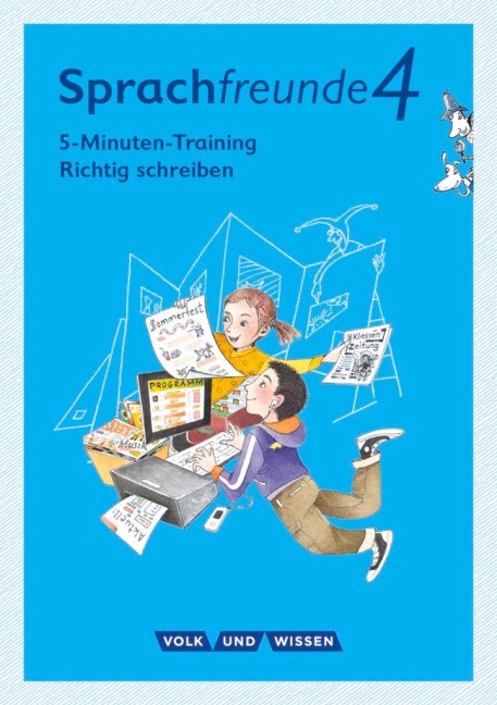 Sprachfreunde - Ausgabe Nord/Süd 4. Schuljahr - 5-Minuten-Training "Richtig schreiben" - 