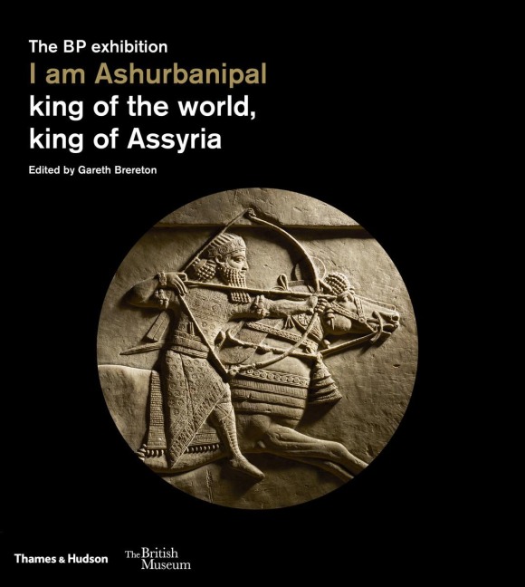 I Am Ashurbanipal - Gareth Brereton