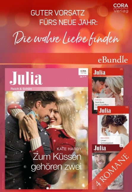 Guter Vorsatz fürs Neue Jahr: Die wahre Liebe finden - Maisey Yates, Kate Hardy, Scarlet Wilson, Rebecca Winters