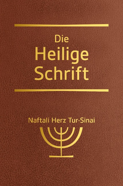 Die Heilige Schrift - Naftali Herz Tur-Sinai