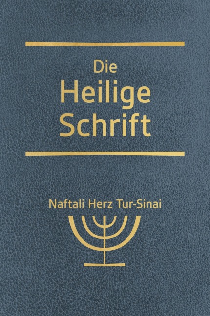 Die Heilige Schrift - Naftali Herz Tur-Sinai