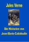 Cover-Bild zum Titel 'Die Historien von Jean-Marie Cabidoulin' von 'Jules Verne'