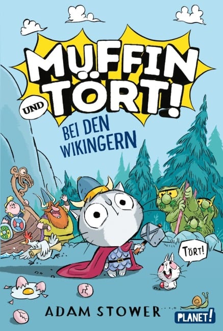 Muffin und Tört! 1: Bei den Wikingern - Adam Stower