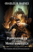 Cover-Bild zum Titel 'Puppenspieler und andere Monstrositäten (2)' von 'Charles H. Barnes'
