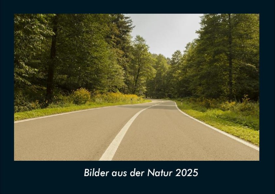 Bilder aus der Natur 2025 Fotokalender DIN A4 - Tobias Becker
