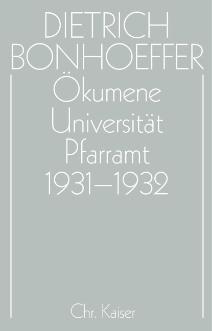 Ökumene, Universität , Pfarramt 1931-1932 - 