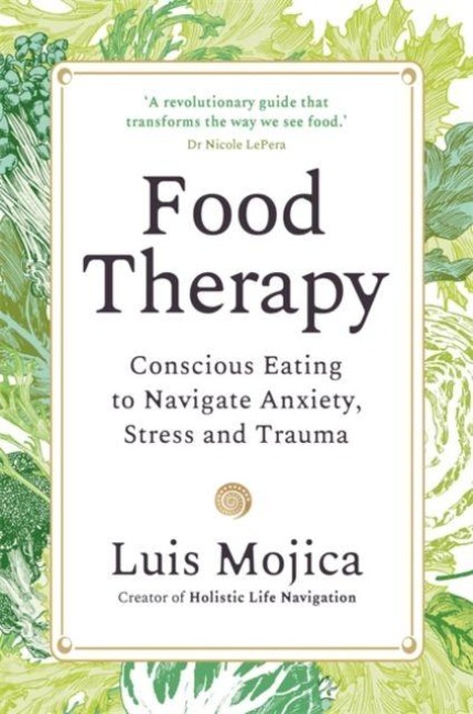 Food Therapy - Luis Mojica