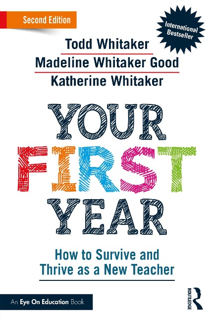 Your First Year - Todd Whitaker, Madeline Whitaker Good, Katherine Whitaker