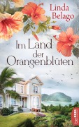Cover-Bild zum Titel 'Im Land der Orangenblüten' von 'Linda Belago'