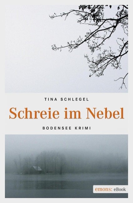 Schreie im Nebel - Tina Schlegel