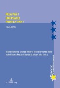 Cover-Bild zum Titel 'Pela Paz! For Peace! Pour la Paix!' von ''