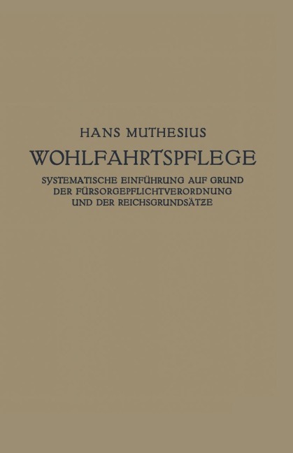 Die Wohlfahrtspflege - Hans Muthesius