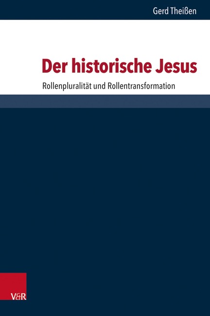 Der historische Jesus - Gerd Theißen