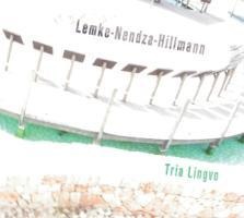 Tria Lingvo - Lemke-Nendza-Hillmann