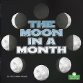 The Moon in a Month - Tracy Nelson Maurer