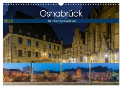 Cover-Bild zum Titel 'Osnabrück für Nachtschwärmer (Wandkalender 2026 DIN A3 quer), CALVENDO Monatskalender' von 'Trancerapid Photography'