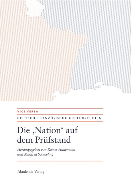 Die "Nation" auf dem Prüfstand/La "Nation" en question/Questioning the "Nation" - 