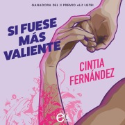 Cover-Bild zum Titel 'Si fuese más valiente' von 'Cintia Fernández'