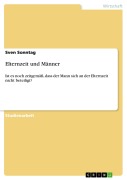Cover-Bild zum Titel 'Elternzeit und Männer' von 'Sven Sonntag'