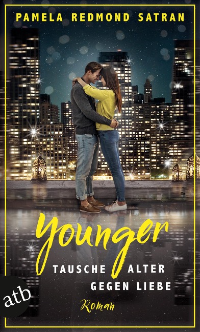 Younger - Tausche Alter gegen Liebe - Pamela Redmond Satran