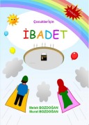 Cover-Bild zum Titel 'Cocuklar Icin Ibadet' von 'Melek Bozdogan'