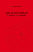 Cover-Bild zum Titel 'Eine Zeit im Umbruch' von 'Winfried Böttcher'