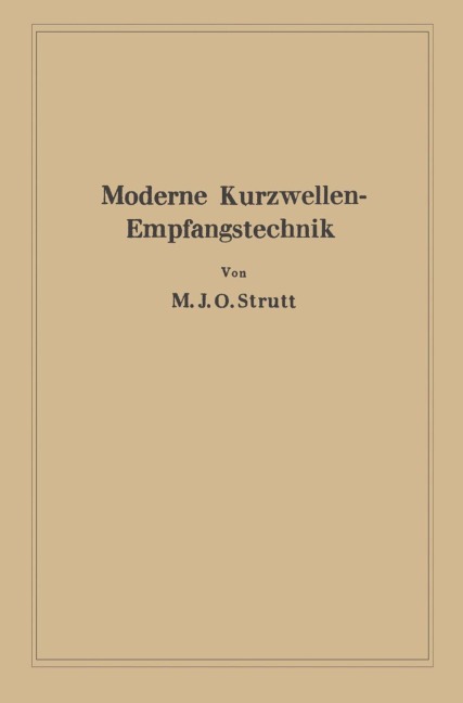 Moderne Kurzwellen-Empfangstechnik - Maximilian Julius Otto Strutt