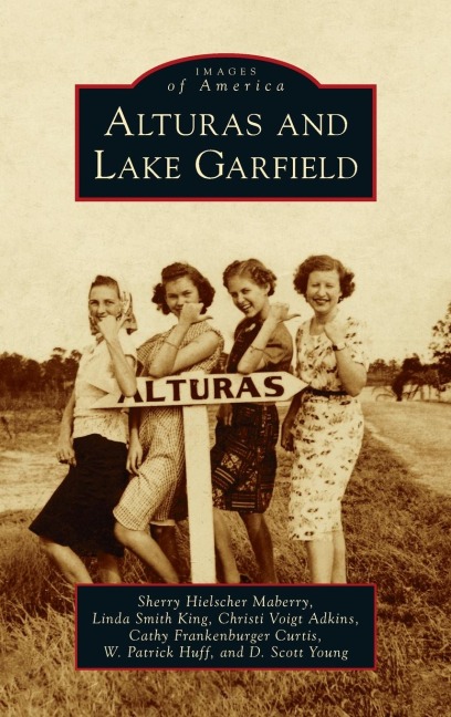 Alturas and Lake Garfield - Sherry Hielscher Maberry, Linda Smith King, Christi Voigt Adkins