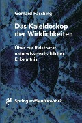 Cover-Bild zum Titel 'Das Kaleidoskop der Wirklichkeiten' von 'Gerhard Fasching'