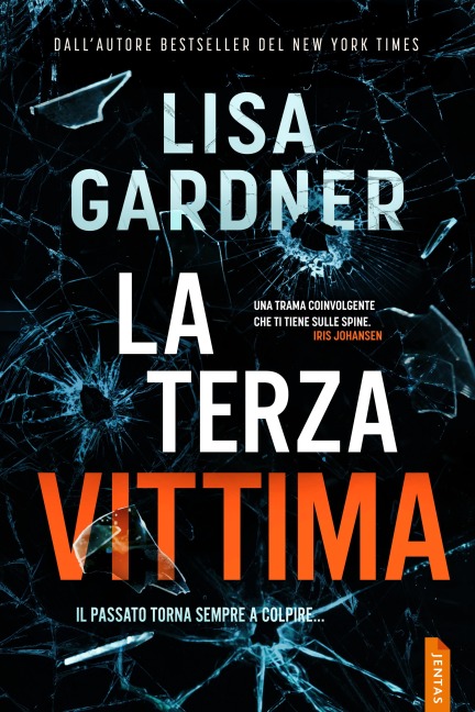 La terza vittima - Lisa Gardner
