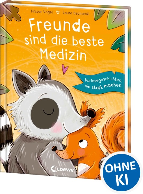 Freunde sind die beste Medizin - Kirsten Vogel