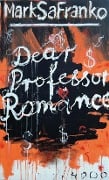 Cover-Bild zum Titel 'Dear Professor Romance' von 'Mark Safranko'