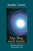 Cover-Bild zum Titel 'Der Weg nach Innen' von 'Barry Long'